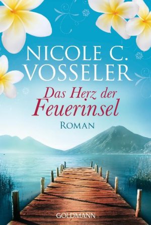 ISBN 9783442477968: Das Herz der Feuerinsel