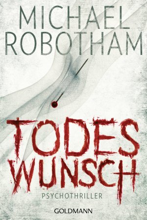 ISBN 9783442478712: Todeswunsch – Psychothriller