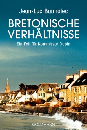 ISBN 9783442479276: Bretonische Verhältnisse: Ein Fall für Kommissar Dupin