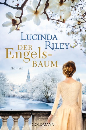 ISBN 9783442481354: Der Engelsbaum : Roman / Lucinda Riley. Dt. von Sonja Hauser und Ursula Wulfekamp