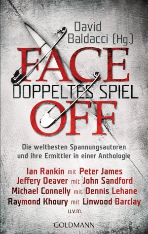 ISBN 9783442481897: FaceOff – Doppeltes Spiel - Die weltbesten Spannungsautoren und ihre Ermittler in einer Anthologie