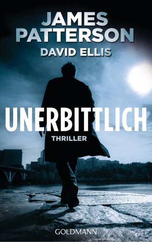 gebrauchtes Buch – Patterson, James; Ellis – Unerbittlich