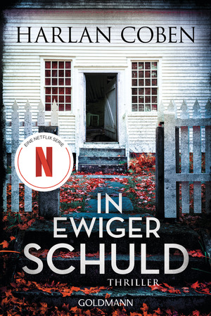 ISBN 9783442484669: In ewiger Schuld – Thriller - Jetzt auch als Netflix-Serie