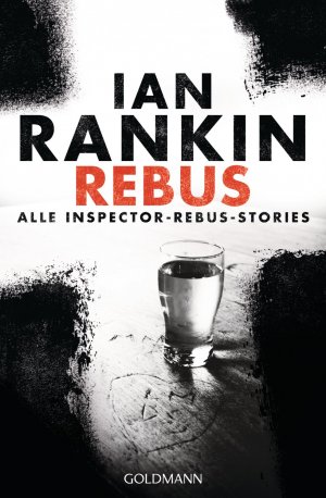 ISBN 9783442485383: REBUS - Alle Inspector-Rebus-Stories