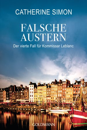 gebrauchtes Buch – Catherine Simon – Falsche Austern - Der vierte Fall für Kommissar Leblanc - Kriminalroman - bk716