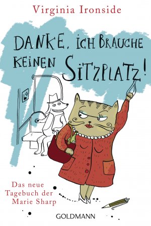 ISBN 9783442485994: Danke, ich brauche keinen Sitzplatz! - Das neue Tagebuch der Marie Sharp