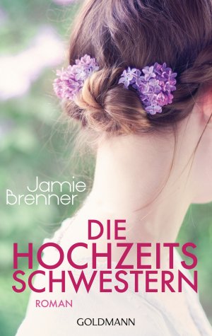 ISBN 9783442486052: Die Hochzeitsschwestern