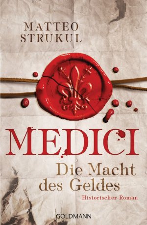 ISBN 9783442486625: Medici - Die Macht des Geldes