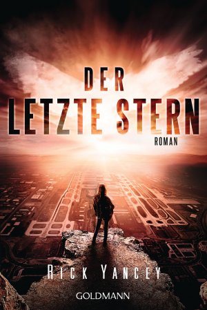 neues Buch – Rick Yancey – Der letzte Stern