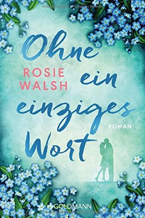 ISBN 9783442487387: Ohne ein einziges Wort