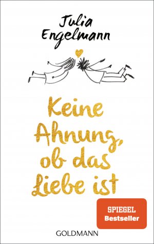 gebrauchtes Buch – Julia Engelmann – Keine Ahnung, ob das Liebe ist - Poetry