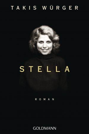 gebrauchtes Buch – Takis Würger – Stella: Roman