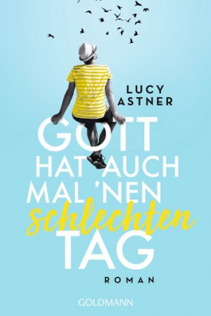 ISBN 9783442489541: Gott hat auch mal 'nen schlechten Tag – Roman