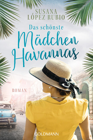 ISBN 9783442490271: Das schönste Mädchen Havannas