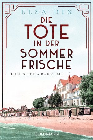 ISBN 9783442490349: Die Tote in der Sommerfrische - Ein Seebad-Krimi