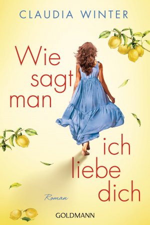 gebrauchtes Buch – Claudia Winter – Wie sagt man ich liebe dich