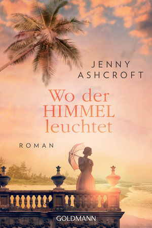 gebrauchtes Buch – Jenny Ashcroft – Wo der Himmel leuchtet