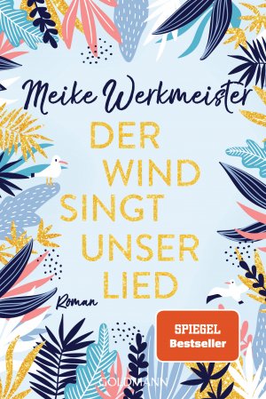 gebrauchtes Buch – Meike Werkmeister – Der Wind singt unser Lied