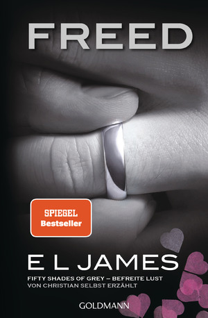 ISBN 9783442492664: Freed - Fifty Shades of Grey. Befreite Lust von Christian selbst erzählt