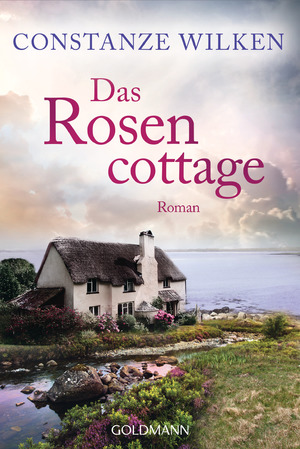 gebrauchtes Buch – Constanze Wilken – Das Rosencottage: Roman