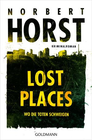 gebrauchtes Buch – Norbert Horst – Lost Places