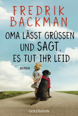 ISBN 9783442493937: Oma lässt grüßen und sagt, es tut ihr leid – Roman