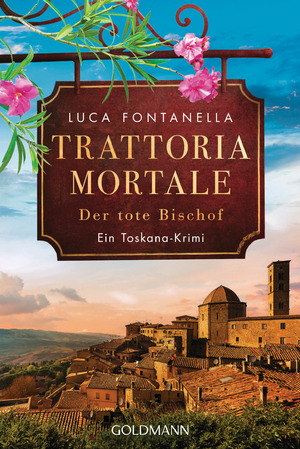 ISBN 9783442495191: Trattoria Mortale - Der tote Bischof - Ein Toskana-Krimi