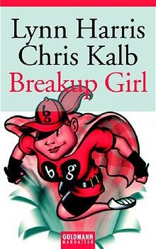 ISBN 9783442541775: Breakup Girl