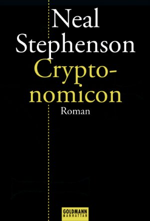 gebrauchtes Buch – Neal Stephenson – Cryptonomicon: Roman gebrauchtes Buch – Neal Stephenson – Cryptonomicon: Roman