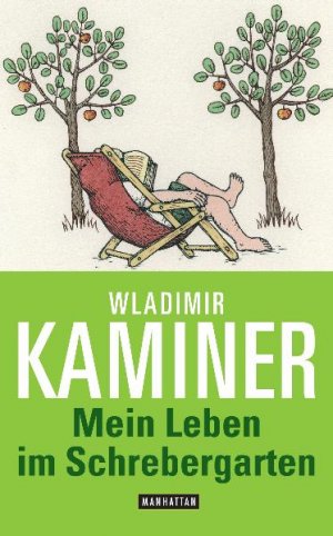 gebrauchtes Buch – Wladimir Kaminer – Mein Leben im Schrebergarten