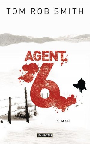 ISBN 9783442546770: Agent 6 – Roman