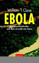 ISBN 9783442552405: Ebola - ein Tatsachenthriller aus dem Urwald von Zaire