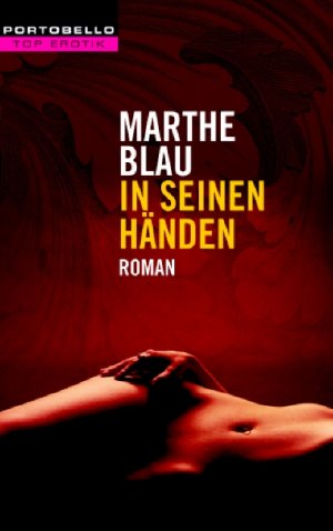 ISBN 9783442554898: In seinen Händen - Marthe Blau