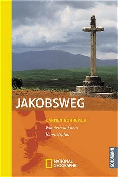 ISBN 9783442710812: Jakobsweg Wandern auf dem Himmelspfad