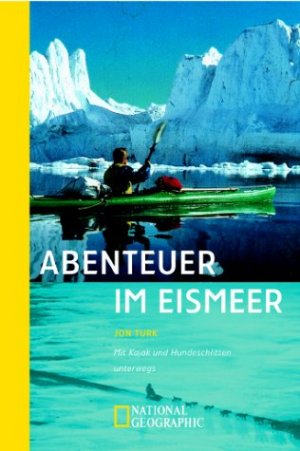 ISBN 9783442711727: Abenteuer im Eismeer