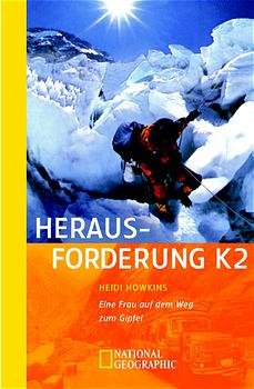 ISBN 9783442712014: Herausforderung K2