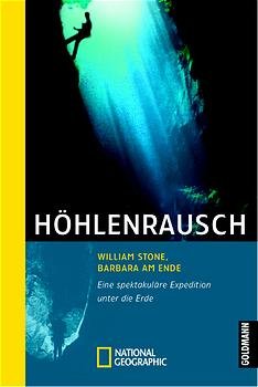 gebrauchtes Buch – William Stone – Höhlenrausch. Eine spektakuläre Expedition unter die Erde