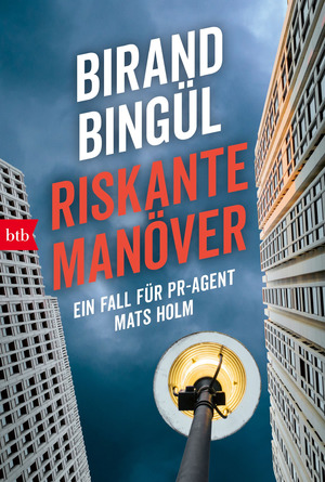 ISBN 9783442716388: Riskante Manöver – Ein Fall für PR-Agent Mats Holm