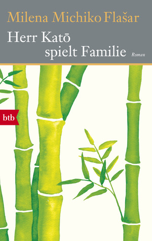 gebrauchtes Buch – Flasar, Milena Michiko – Herr Kat? spielt Familie: Roman Roman