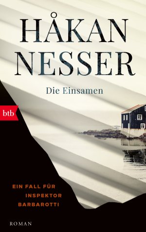 ISBN 9783442719877: Die Einsamen: Ein Fall für Inspektor Barbarotti. Roman (Gunnar Barbarotti, Band 4)