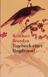 ISBN 9783442720507: Tagebuch einer Singdrossel