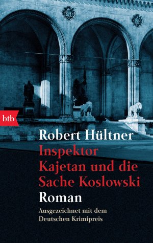 gebrauchtes Buch – Robert Hültner – Inspektor Kajetan und die Sache Koslowski