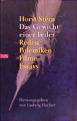 ISBN 9783442722044: Das Gewicht einer Feder – Reden Polemiken Filme Essays