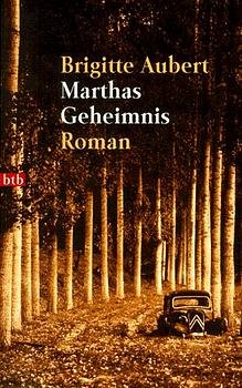 ISBN 9783442723416: Marthas Geheimnis