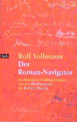 gebrauchtes Buch – Rolf Vollmann – Der Roman-Navigator