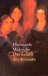 ISBN 9783442726028: Das Leben der Brontës