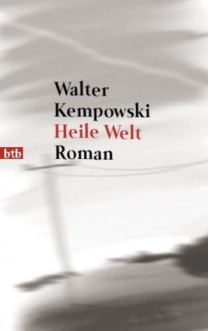 gebrauchtes Buch – Walter Kempowski – Heile Welt: Roman