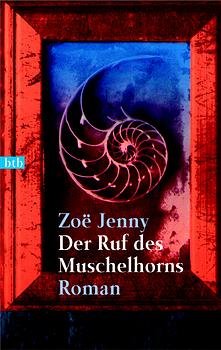 ISBN 9783442726929: Der Ruf des Muschelhorns – Roman