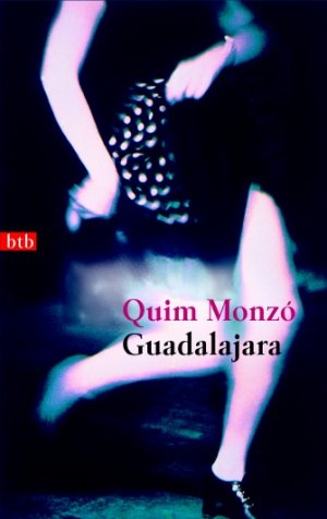 gebrauchtes Buch – Quim Monzó – Guadalajara