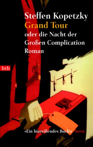 ISBN 9783442731084: Grand Tour – oder die Nacht der Großen Complication - Roman